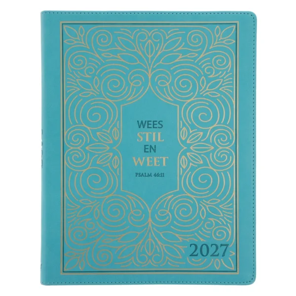 2027 A4 Dagboek - Professionele Jaarbeplanner - Wees Stil en Weet - Kunsleer