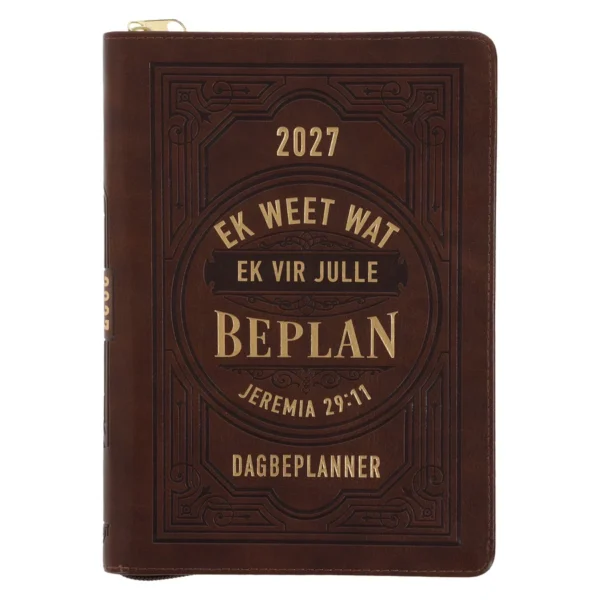 2027 Dagboek - Professionele Jaarbeplanner - Ek Weet Wat Ek vir Julle Beplan - Kunsleer met Rits