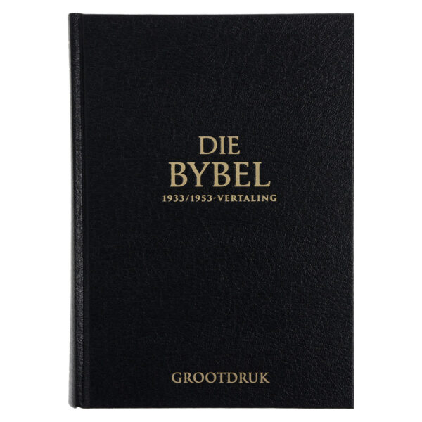 Afrikaans 1933/1953 Vertaling Swart Hardeband Bybel Grootdruk